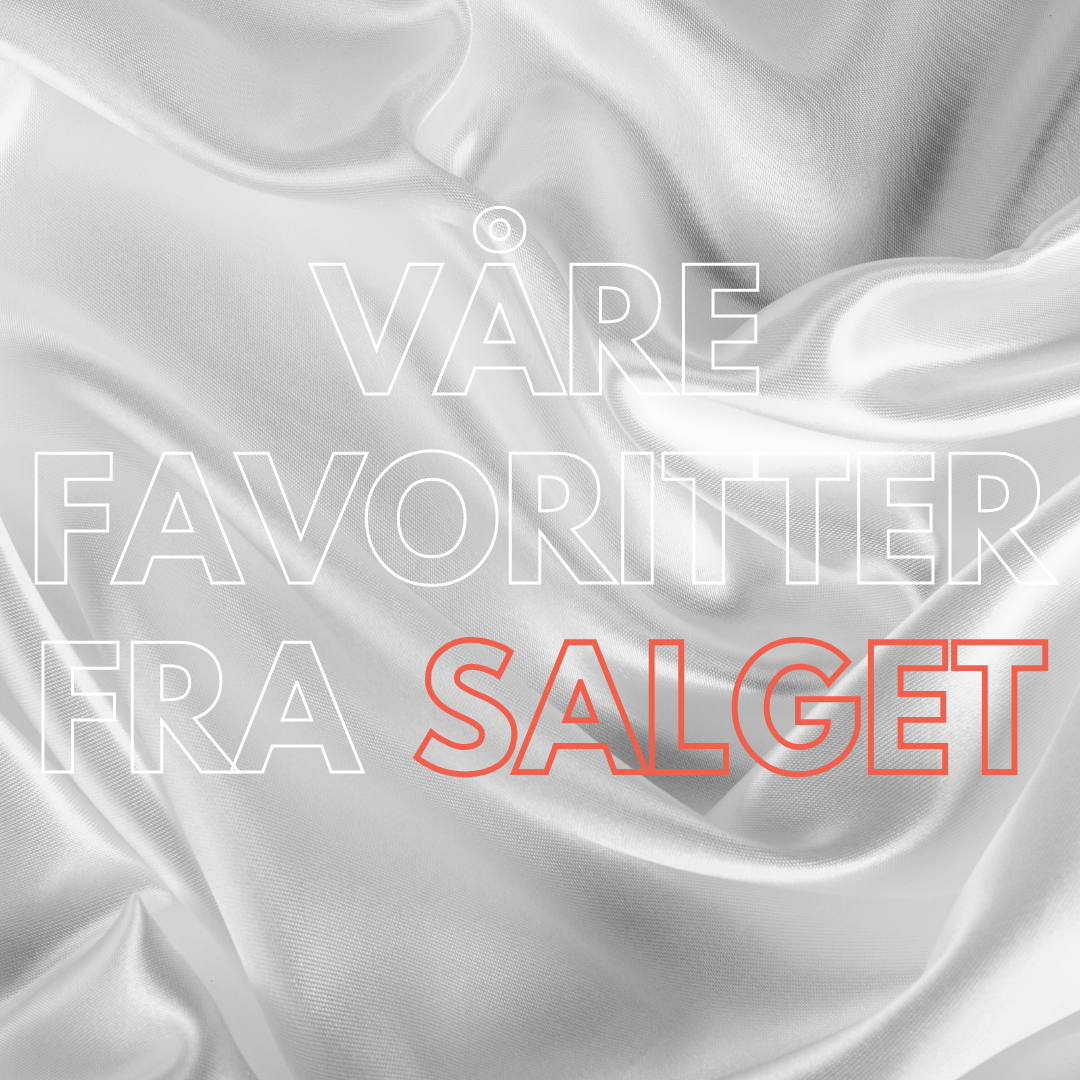 Våre favoritter fra salget